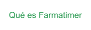 Qu� es Farmatimer